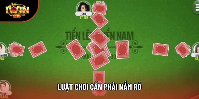 Luật chơi cần phải nắm rõ