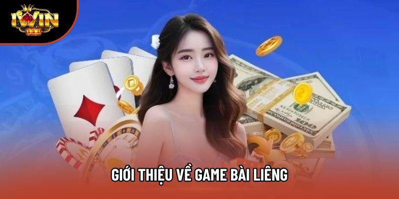Giới thiệu về game bài Liêng Giới thiệu về game bài Liêng