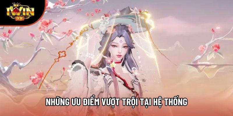 Những ưu điểm vượt trội tại hệ thống